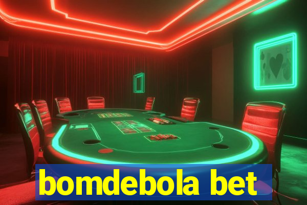 bomdebola bet